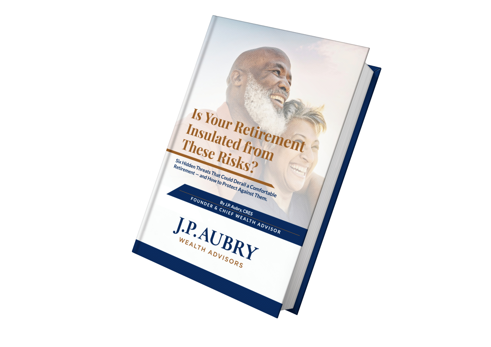 Is Your Retirement Insulated from These Risks? — Free Guide